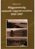 Bálint József - Magyarország nemzeti vagyonvesztése 1941-1947 (függelék)