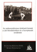 Krausz Tamás,Barta Tamás - Az antiszemitizmus történeti formái a cári birodalomban és a Szovjetunió területein