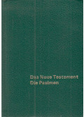 Franz Eugen Schlachter - Das Neue Testament / Die Psalmen