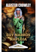 Aleister Crowley - Egy narkós naplója