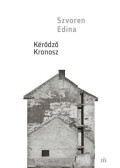 Szvoren Edina - Kérődző Kronosz
