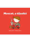 Berg Judit - Maszat, a tűzoltó