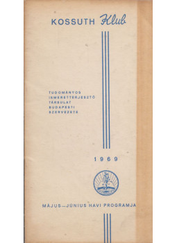  - Kossuth Klub 1969. május-június havi programja, Budapest 1969 antikvár könyv