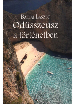 Ballai László - Odüsszeusz a történetben (dedikált), Budapest 2021 antikvár könyv