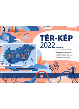 Dr. Keményné, dr. Horváth Zsuzsanna - Tér-kép 2022 Dr. Keményné, dr. Horváth Zsuzsanna - Tér-kép 2022, Budapest 2024 antikvár könyv