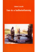 Tábori László - Tao és a halhatatlanság