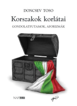 Doncsev Toso - Korszakok korlátai Doncsev Toso - Korszakok korlátai, null 2024 antikvár könyv
