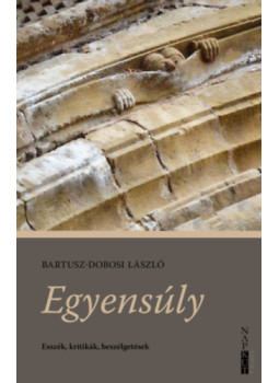 Bartusz-Dobosi László - Egyensúly Bartusz-Dobosi László - Egyensúly, null 2024 antikvár könyv
