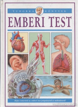 Bera Károly, Martos Renáta - Emberi test Bera Károly, Martos Renáta - Emberi test, Debrecen 2003 antikvár könyv