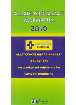 Földi Katalin, Hegyi Krisztina, Pohlné Kárpáti Ágnes - Állatgyógyászati Vademecum 2010 Földi Katalin, Hegyi Krisztina, Pohlné Kárpáti Ágnes - Állatgyógyászati Vademecum 2010, Budapest 2010 antikvár könyv