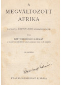 Kittenberger Kálmán - A megváltozott Afrika (aláírt)