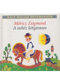 Móricz Zsigmond - A nehéz kétgarasos