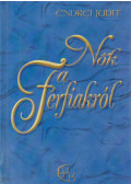 Endrei Judit - Nők a férfiakról (dedikált)