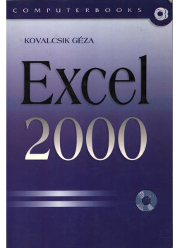 Kovalcsik Géza - Excel 2000 Kovalcsik Géza - Excel 2000, Budapest 2000 antikvár könyv