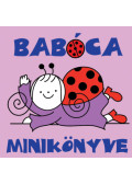 Bartos Erika - Babóca minikönyve