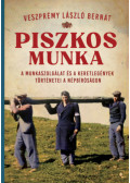 Veszprémy László Bernát - Piszkos munka