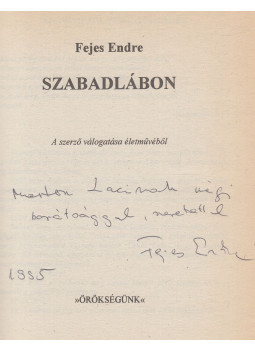 Fejes Endre - Szabadlábon (dedikált), Budapest 1995 antikvár könyv