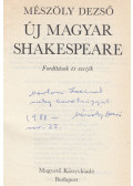 Mészöly Dezső - Új magyar Shakespeare (dedikált)