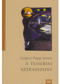 Lugosi Papp János - A temerini szépasszony
