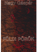 Nagy Gáspár - Földi pörök (dedikált)