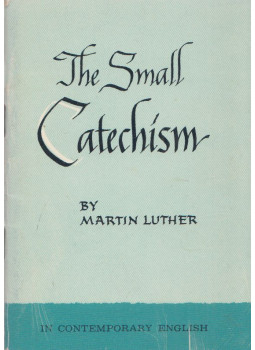 Martin Luther - The Small Catechism Martin Luther - The Small Catechism, null 1960 antikvár könyv