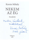 Kornis Mihály - Nekem az ég (dedikált)