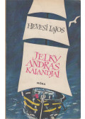 Hevesi Lajos - Jelky András kalandjai