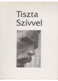 Kálóczy Vera,Fidler Gabriella,Gálosné Kiss Katalin - Tiszta szívvel 1998