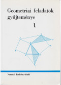 Reiman István,Horvay Katalin - Geometriai feladatok gyűjteménye I.