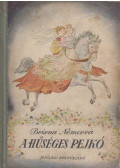 Bozena Nemcová - A hűséges pejkó