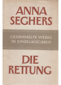 Seghers, Anna - Die Rettung