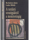 Rechnitzer János,Lados Mihály - A területi stratégiáktól a monitoringig (dedikált)