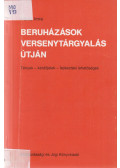 Dr. Vörös Imre - Beruházások versenytárgyalás útján