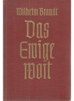 D. Wilhelm Brandt - Das ewige Wort, Berlin 1954 antikvár könyv
