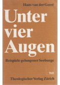 Hans van der Geest - Unter vier Augen