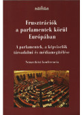 Dr. Géczi József Alajos,Dr. Karsai József - Frusztrációk a parlamentek körül Európában