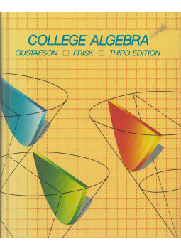 R. David Gustafson, Peter D. Frisk - College Algebra, null 1986 antikvár könyv