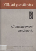 Karl H. Demmer,Több szerző - Új management módszerek