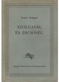 Aragon, Louis - Szolgaság és dicsőség