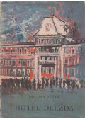 Földes Péter - Hotel Drezda