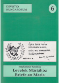 Frauhammer Krisztina - Levelek Máriához / Briefe an Maria