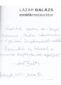 Lázár Balázs - Emlékrestaurátor (dedikált)