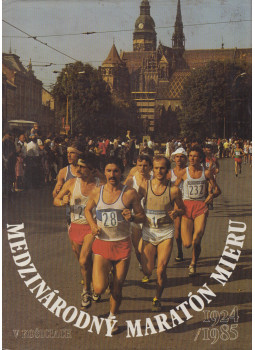  - Medzinárodný maratón mieru v Košiciach 1924 - 1985, null 1987 antikvár könyv