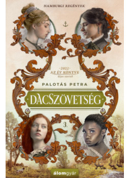 Palotás Petra - Dacszövetség 3. Palotás Petra - Dacszövetség 3., null 2024 antikvár könyv