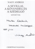 Nagy András - A sevillai, a kővendég és a szédelgő (dedikált)