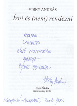 Visky András - Írni és (nem) rendezni (dedikált) Visky András - Írni és (nem) rendezni (dedikált), Kolozsvár 2002 antikvár könyv