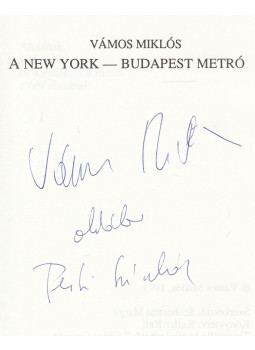 Vámos Miklós - A New York-Budapest metró (aláírt), Budapest 1993 antikvár könyv