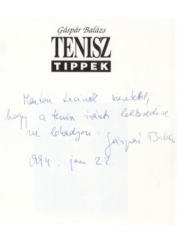 Gáspár Balázs - Tenisz tippek (dedikált) Gáspár Balázs - Tenisz tippek (dedikált), Budapest 0 antikvár könyv
