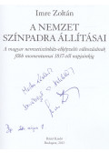Imre Zoltán - A nemzet színpadra állításai (dedikált)