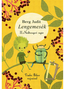 Berg Judit - Lengemesék II. Berg Judit - Lengemesék II., Budapest 2015 antikvár könyv
